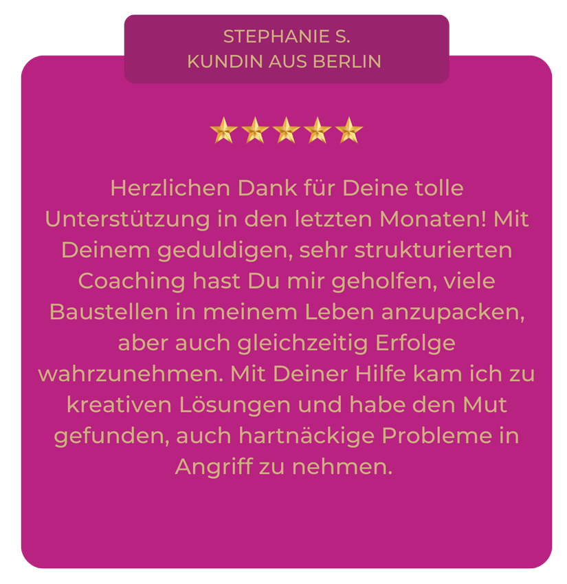 Testimonial von Stephanie